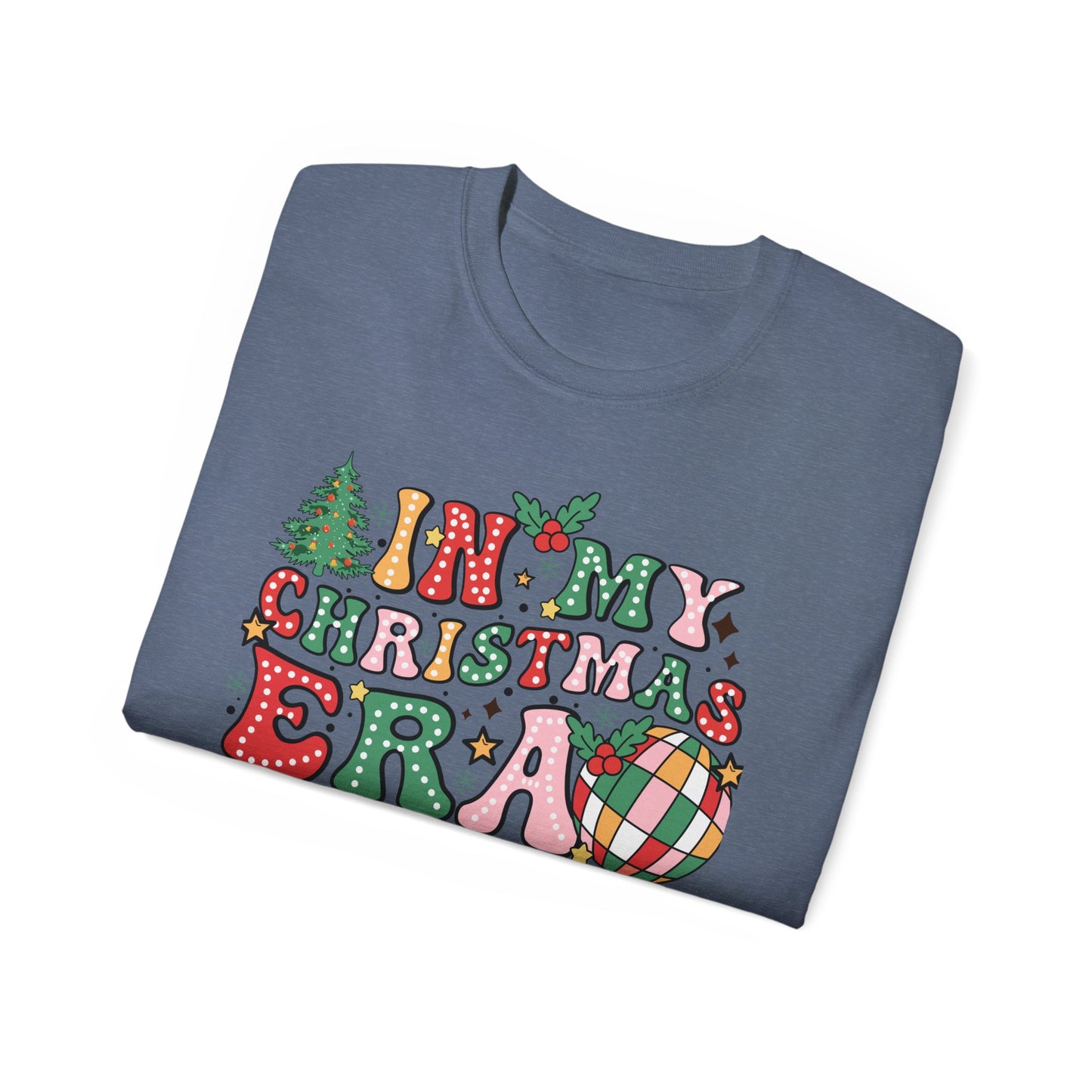 In My Christmas Era Shirt – Trendy Holiday Graphic Tee | Retro Christmas T-Shirt for Women & Men