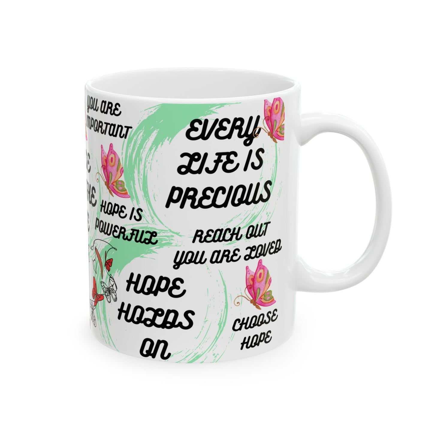 Sucide Awareness Ceramic Mug, Mental Health Support Coffee Cup, Suicide Prevention Gift, Inspirational Awareness Quote Tea Mug, Unique