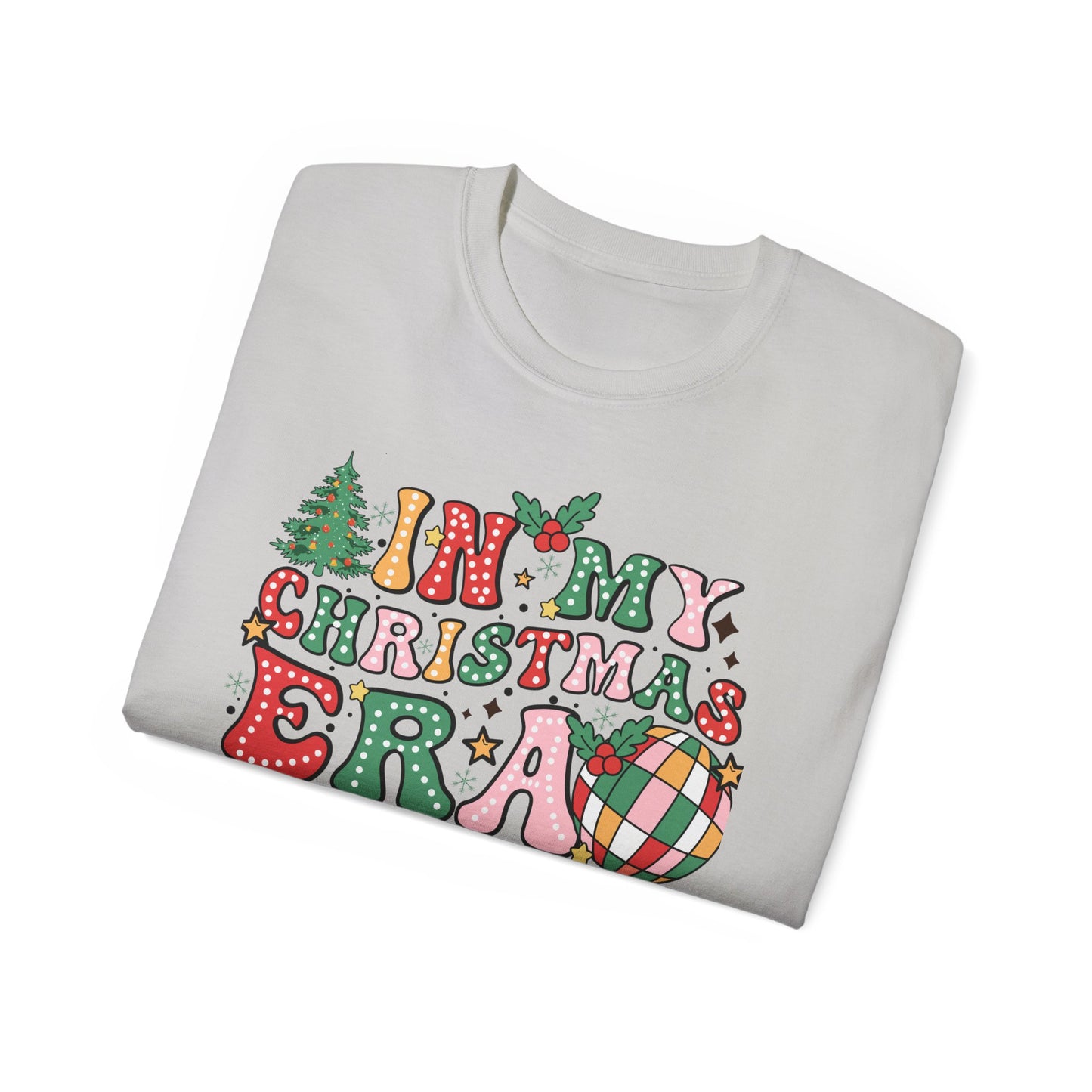 In My Christmas Era Shirt – Trendy Holiday Graphic Tee | Retro Christmas T-Shirt for Women & Men