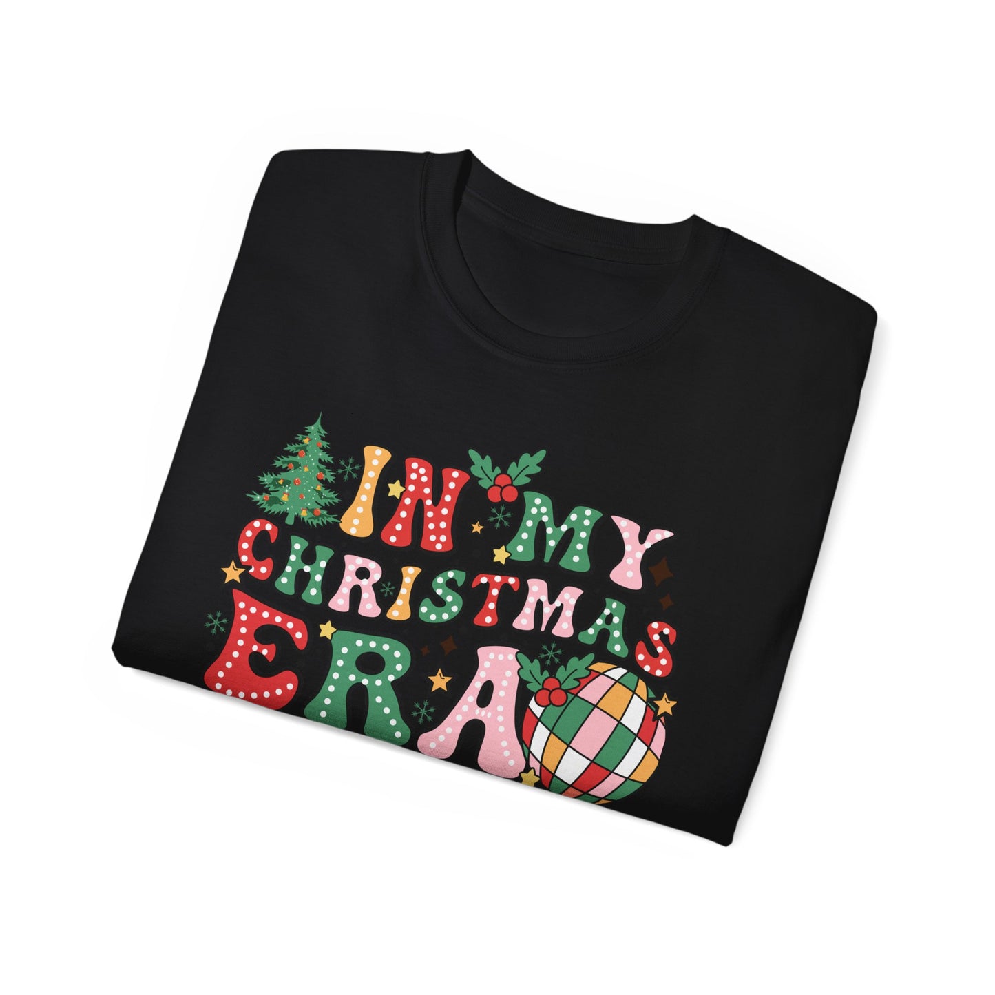 In My Christmas Era Shirt – Trendy Holiday Graphic Tee | Retro Christmas T-Shirt for Women & Men