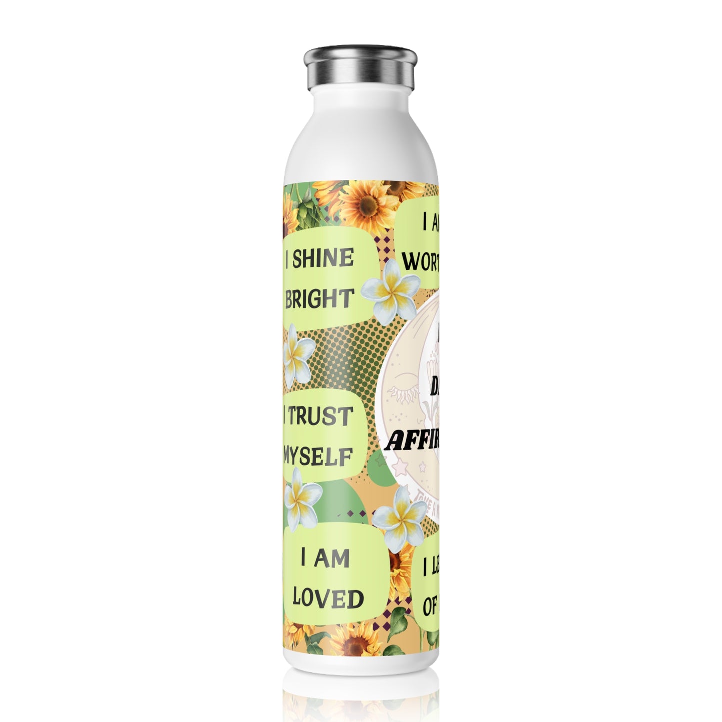 Slim Water Bottle - Daily Affirmation, Motivational Drinkware, Inspirational Hydration, Positive Vibes Flask, Encouraging Water Jug