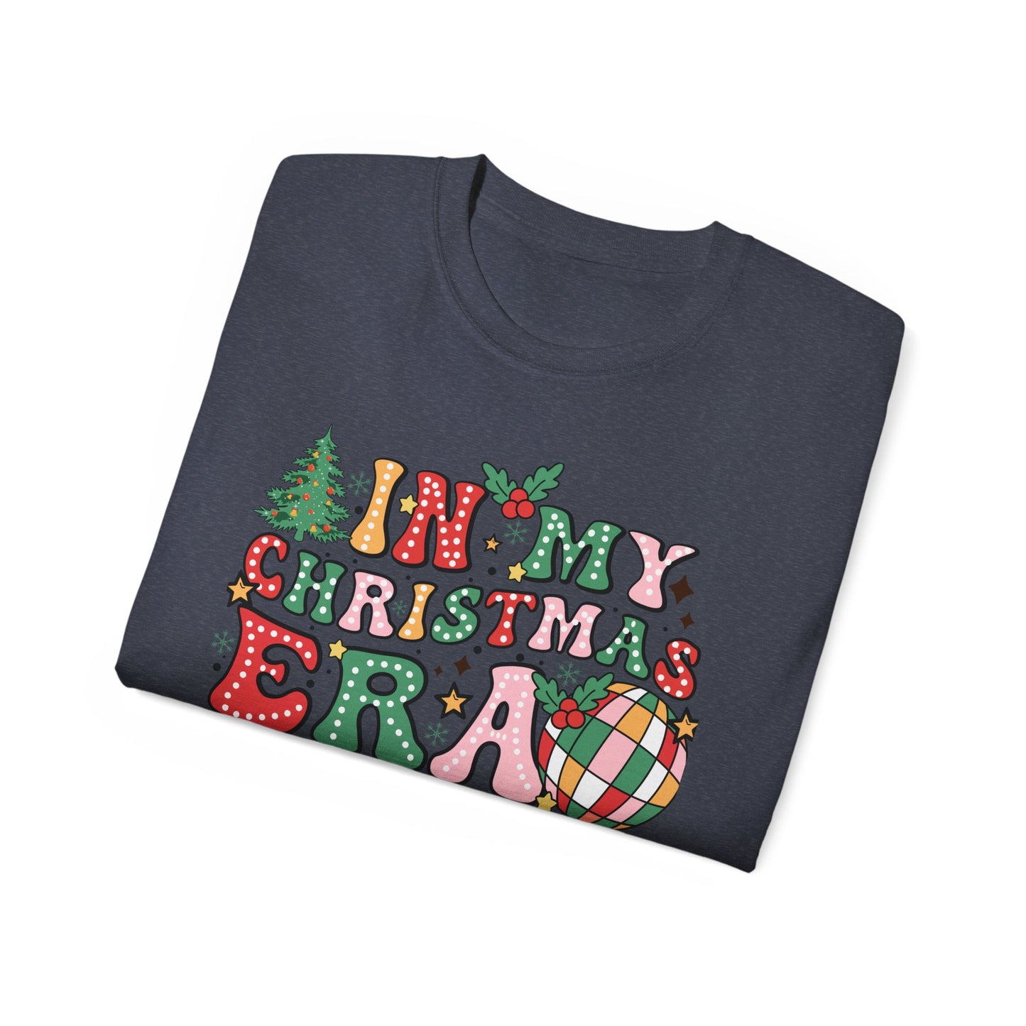 In My Christmas Era Shirt – Trendy Holiday Graphic Tee | Retro Christmas T-Shirt for Women & Men