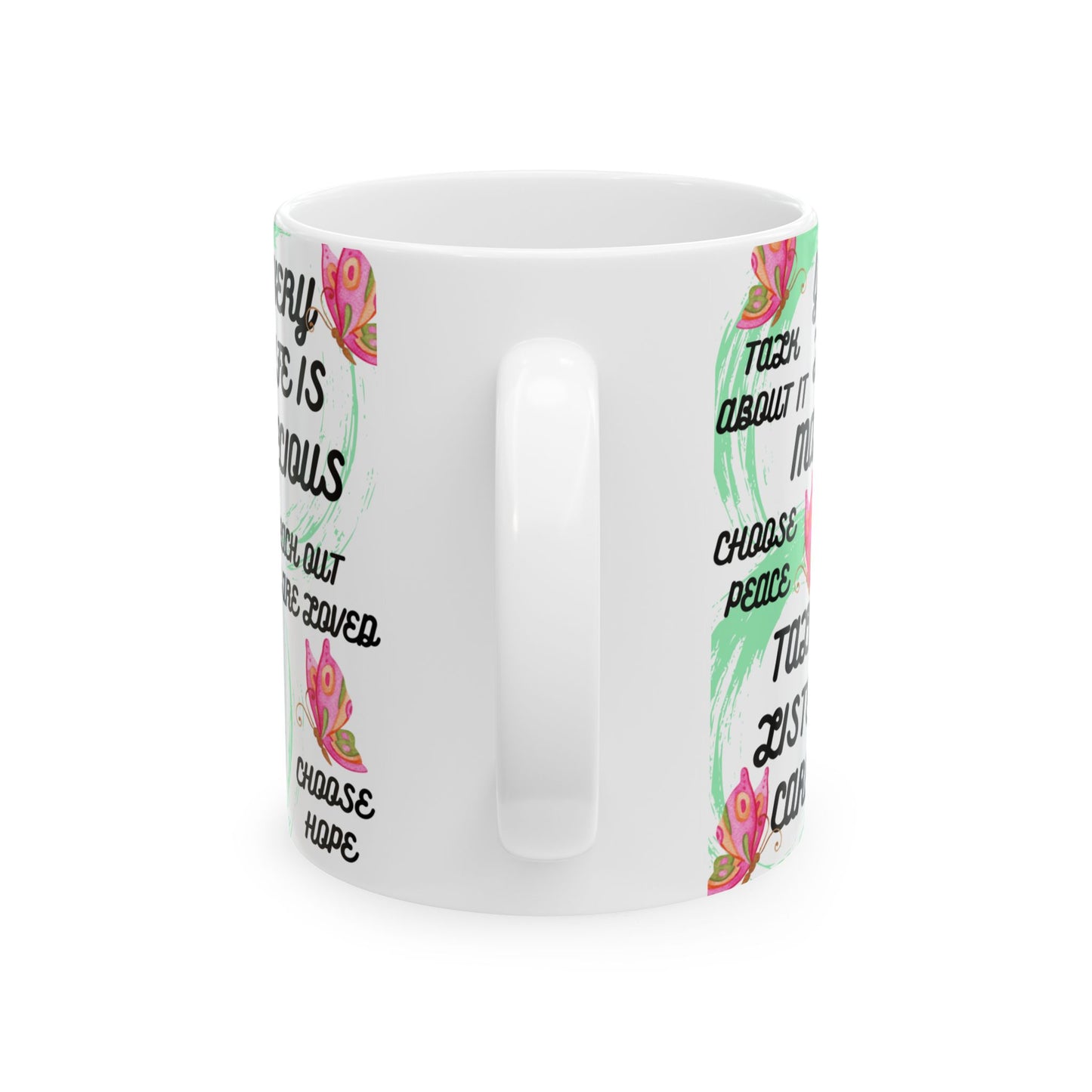 Sucide Awareness Ceramic Mug, Mental Health Support Coffee Cup, Suicide Prevention Gift, Inspirational Awareness Quote Tea Mug, Unique