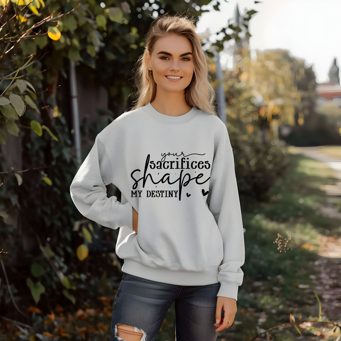 Mom Sweatshirt / Your Sacrifices Shape My Destiny Hoodie / Inspirational Quote Sweater / Mother’s Day Gift / Thank You Mom Apparel