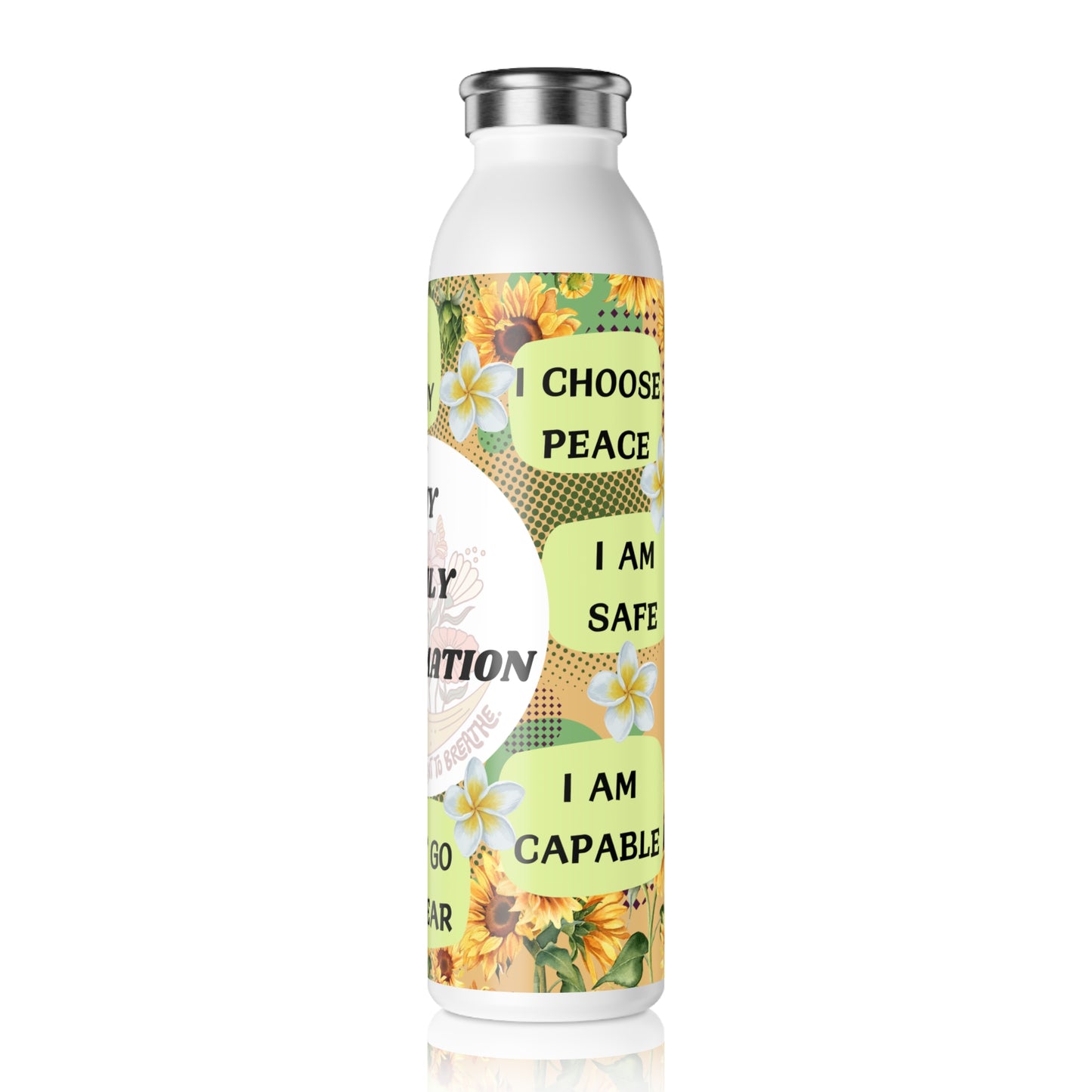 Slim Water Bottle - Daily Affirmation, Motivational Drinkware, Inspirational Hydration, Positive Vibes Flask, Encouraging Water Jug