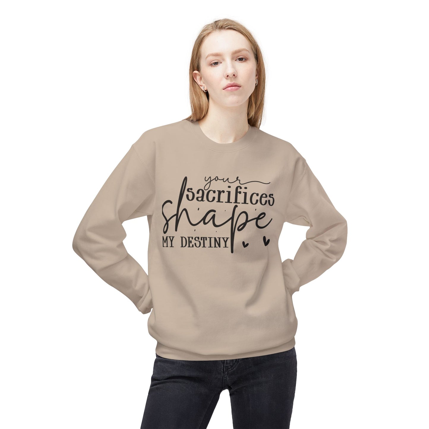 Mom Sweatshirt / Your Sacrifices Shape My Destiny Hoodie / Inspirational Quote Sweater / Mother’s Day Gift / Thank You Mom Apparel