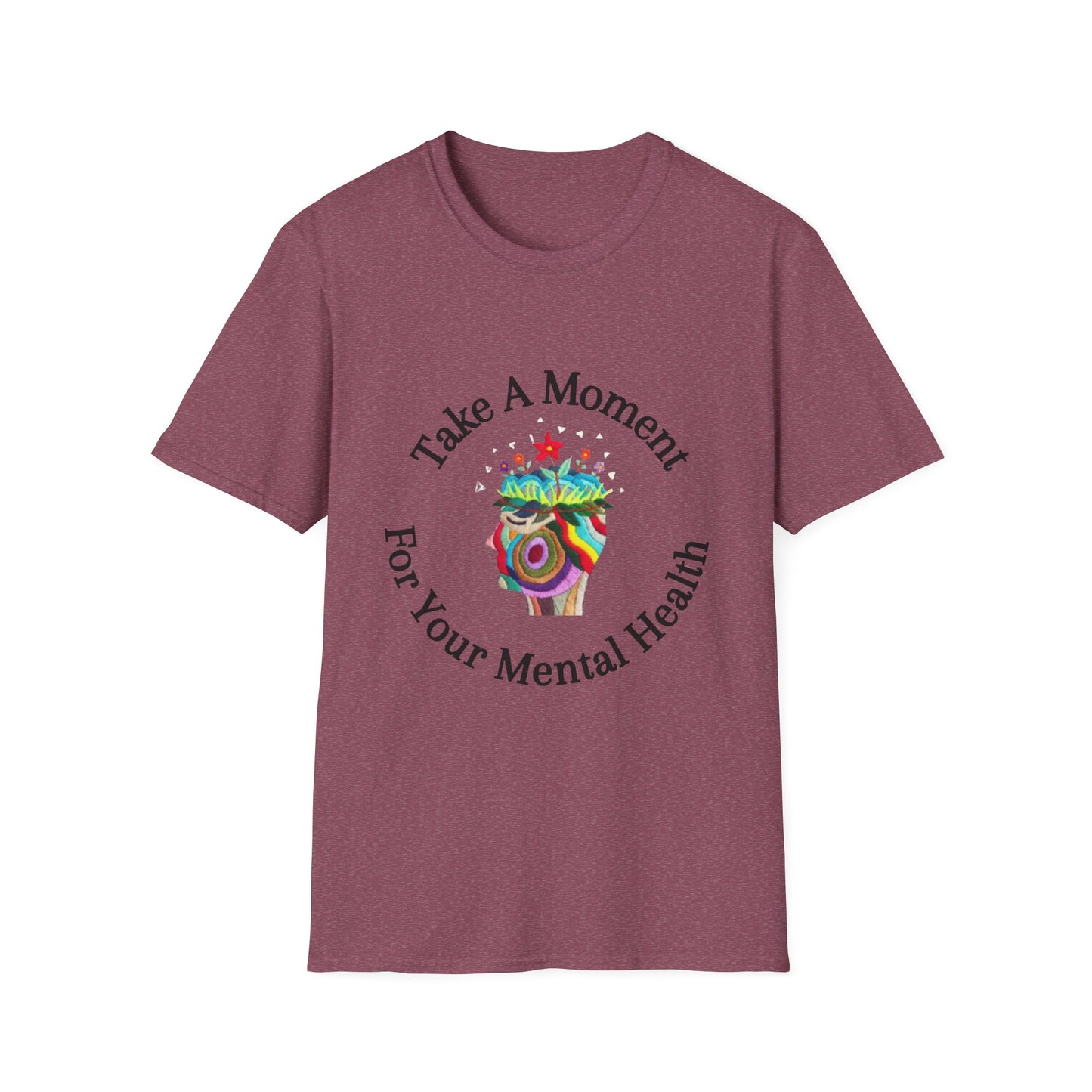 Unisex Softstyle T-Shirt | Take A Moment T-Shirt | Mental Health Awareness Tee | Motivational Self Care Shirt for Positivity & Mindfulness