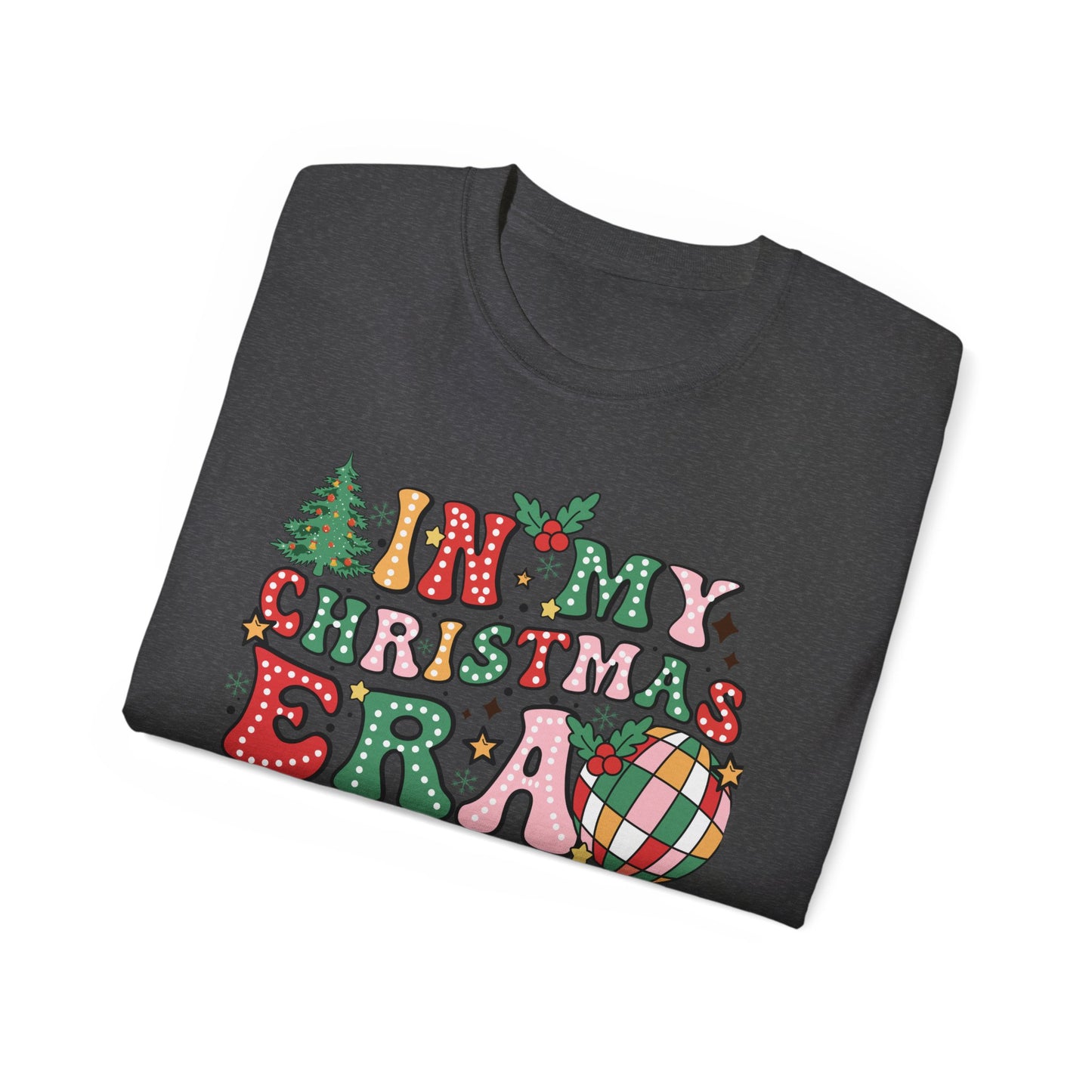 In My Christmas Era Shirt – Trendy Holiday Graphic Tee | Retro Christmas T-Shirt for Women & Men