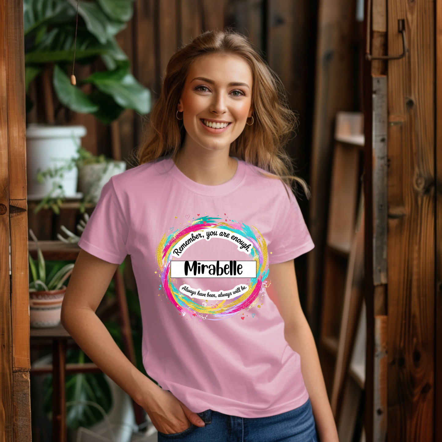 Colorful Inspirational Quote T-Shirt - 'Remember, You Are Enough'