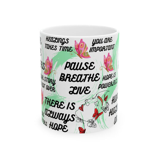 Sucide Awareness Ceramic Mug, Mental Health Support Coffee Cup, Suicide Prevention Gift, Inspirational Awareness Quote Tea Mug, Unique